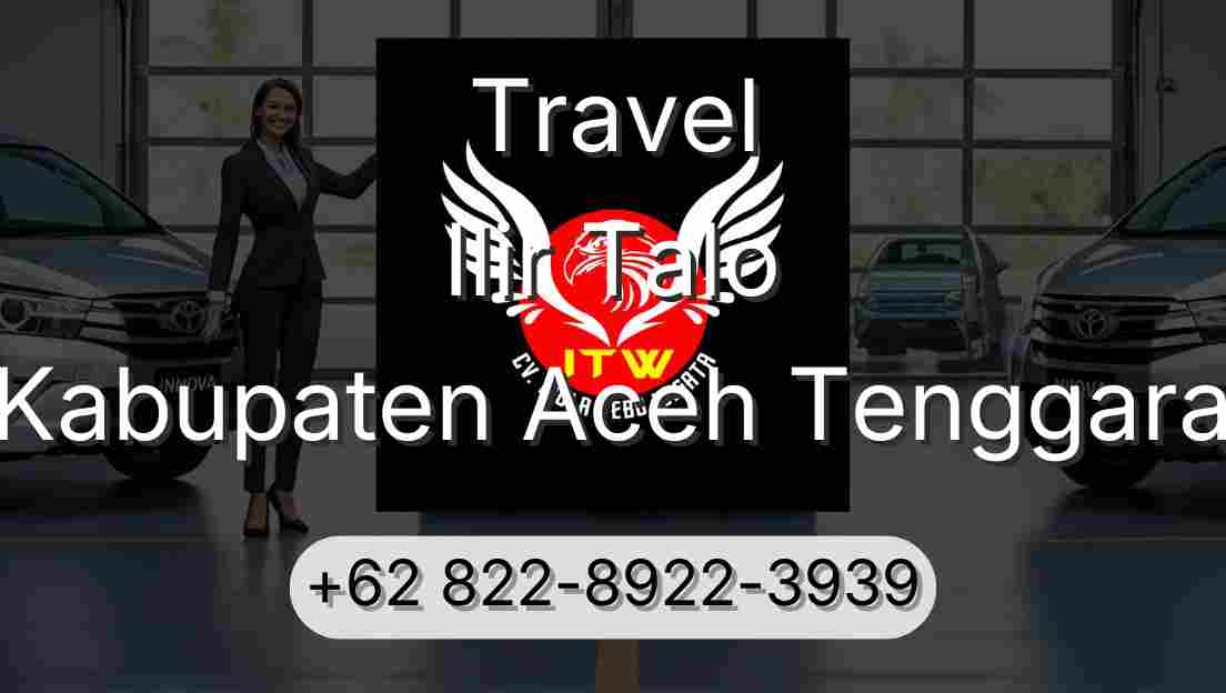 Travel Ilir Talo Kabupaten Aceh Tenggara