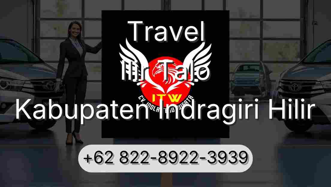 Travel Ilir Talo Kabupaten Indragiri Hilir