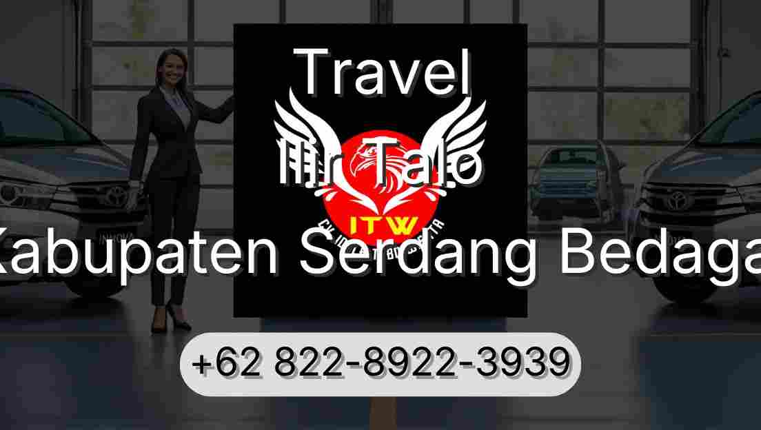 Travel Ilir Talo Kabupaten Serdang Bedagai
