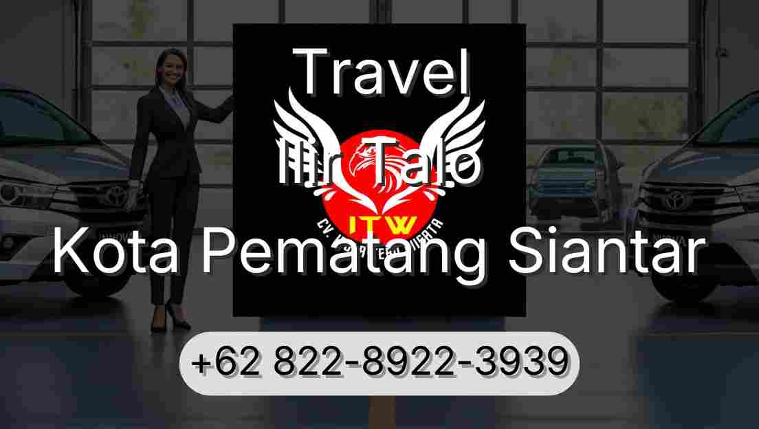 Travel Ilir Talo Kota Pematang Siantar