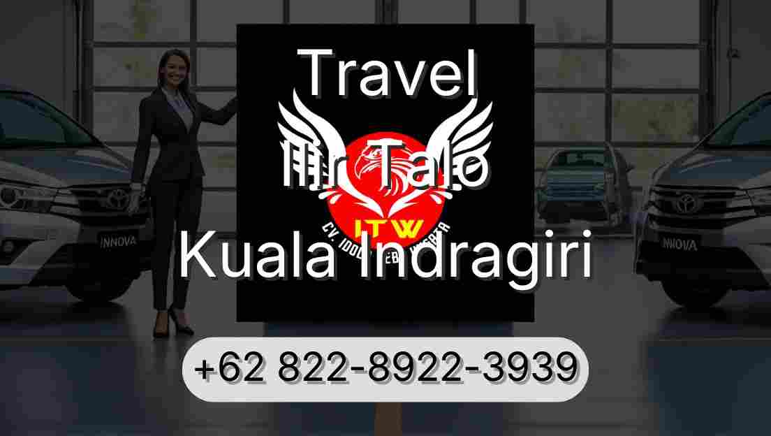 Travel Ilir Talo Kuala Indragiri