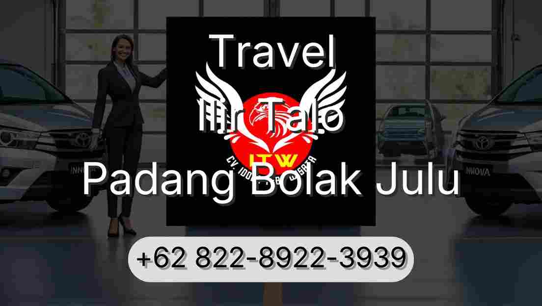 Travel Ilir Talo Padang Bolak Julu