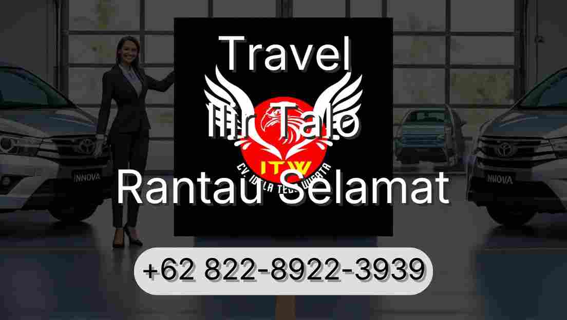 Travel Ilir Talo Rantau Selamat