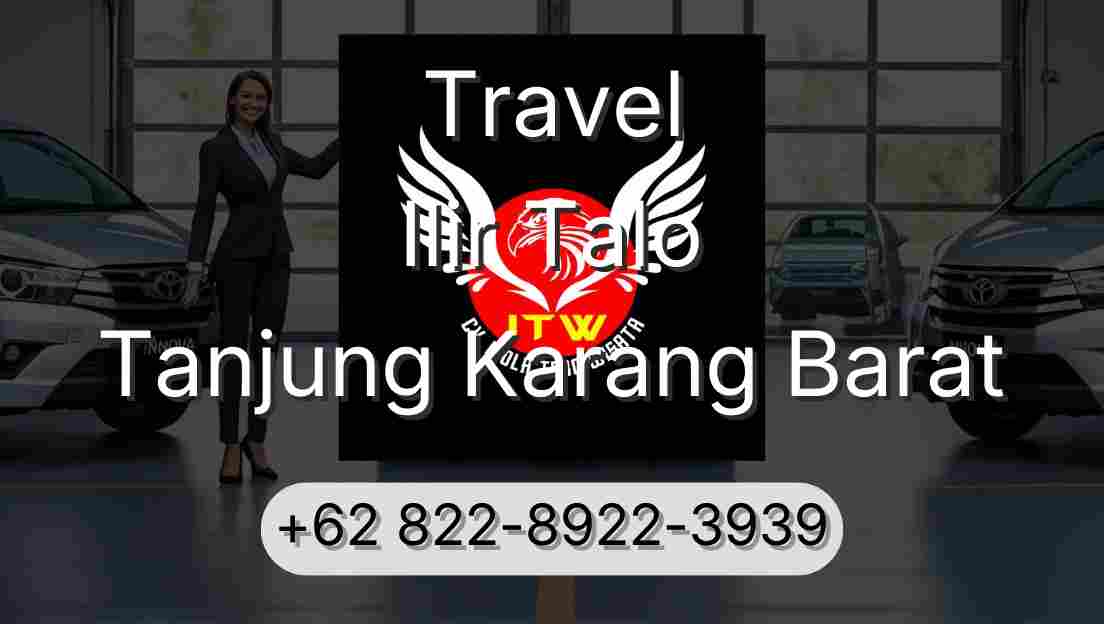 Travel Ilir Talo Tanjung Karang Barat