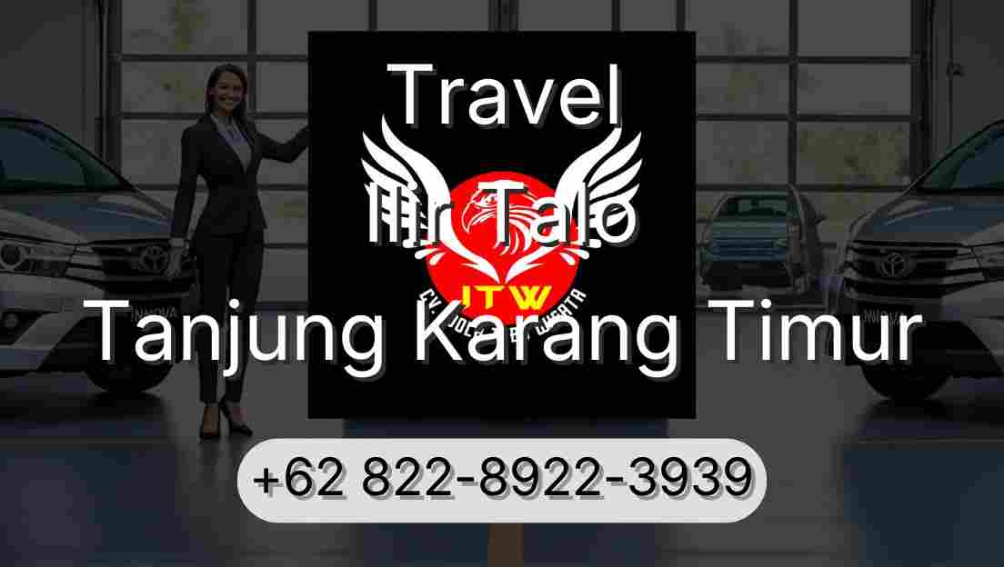 Travel Ilir Talo Tanjung Karang Timur