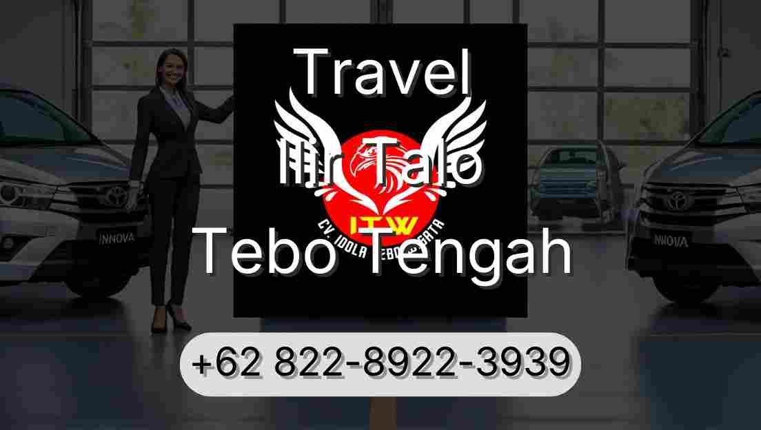 Travel Ilir Talo Tebo Tengah