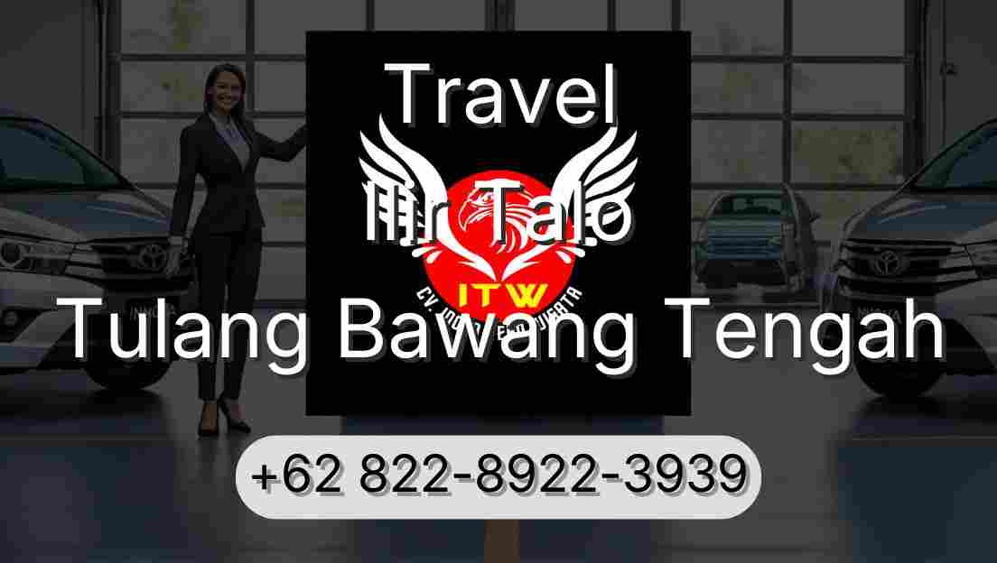Travel Ilir Talo Tulang Bawang Tengah