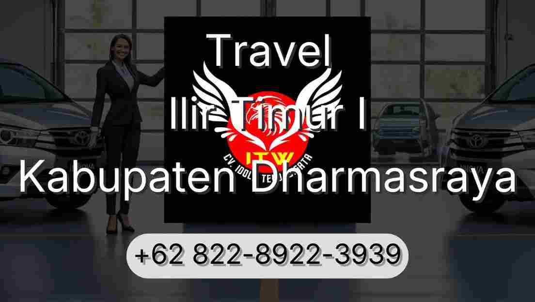 Travel Ilir Timur I Kabupaten Dharmasraya