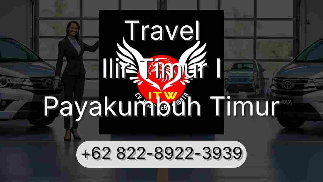 Travel Ilir Timur I Payakumbuh Timur