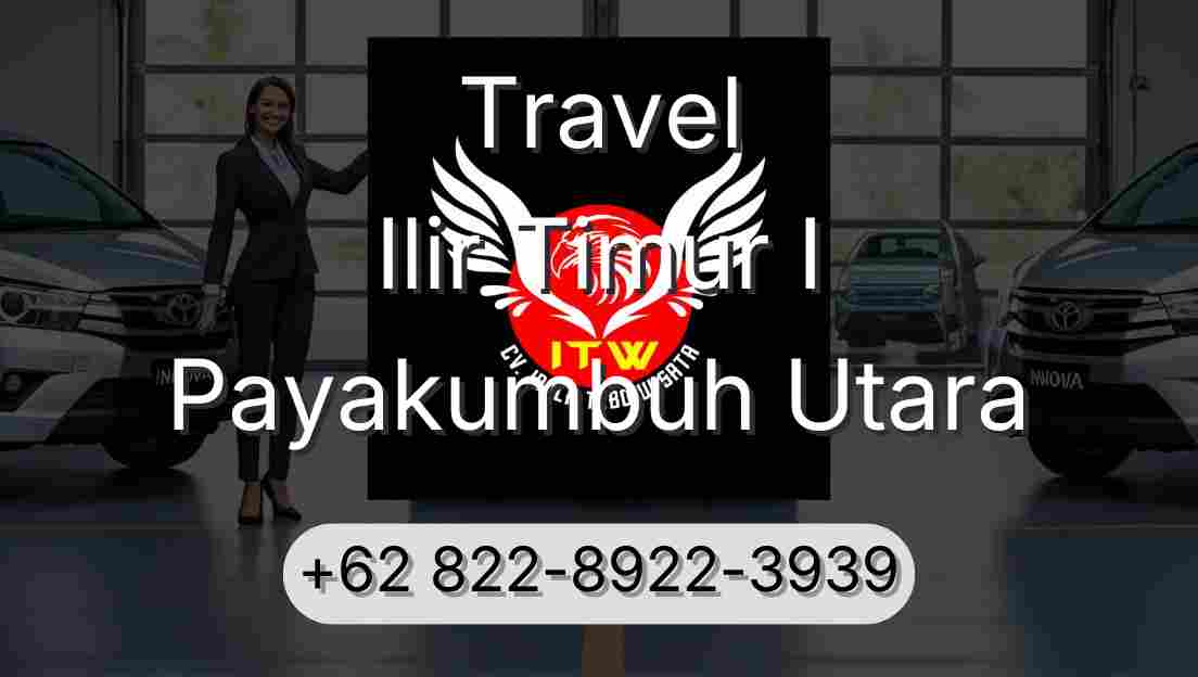 Travel Ilir Timur I Payakumbuh Utara