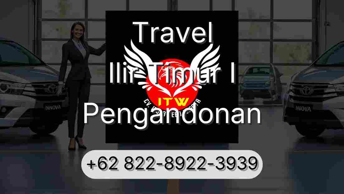 Travel Ilir Timur I Pengandonan