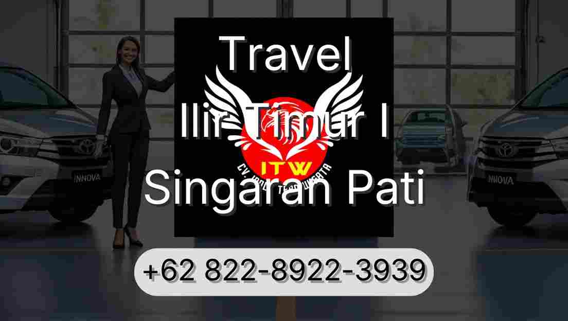 Travel Ilir Timur I Singaran Pati
