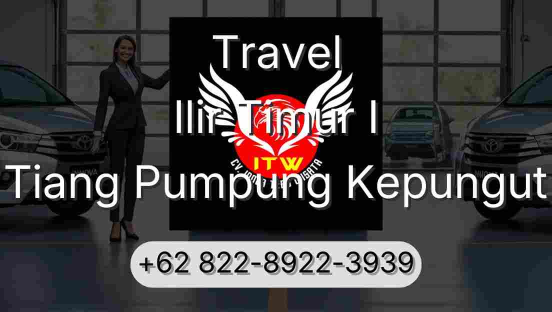Travel Ilir Timur I Tiang Pumpung Kepungut