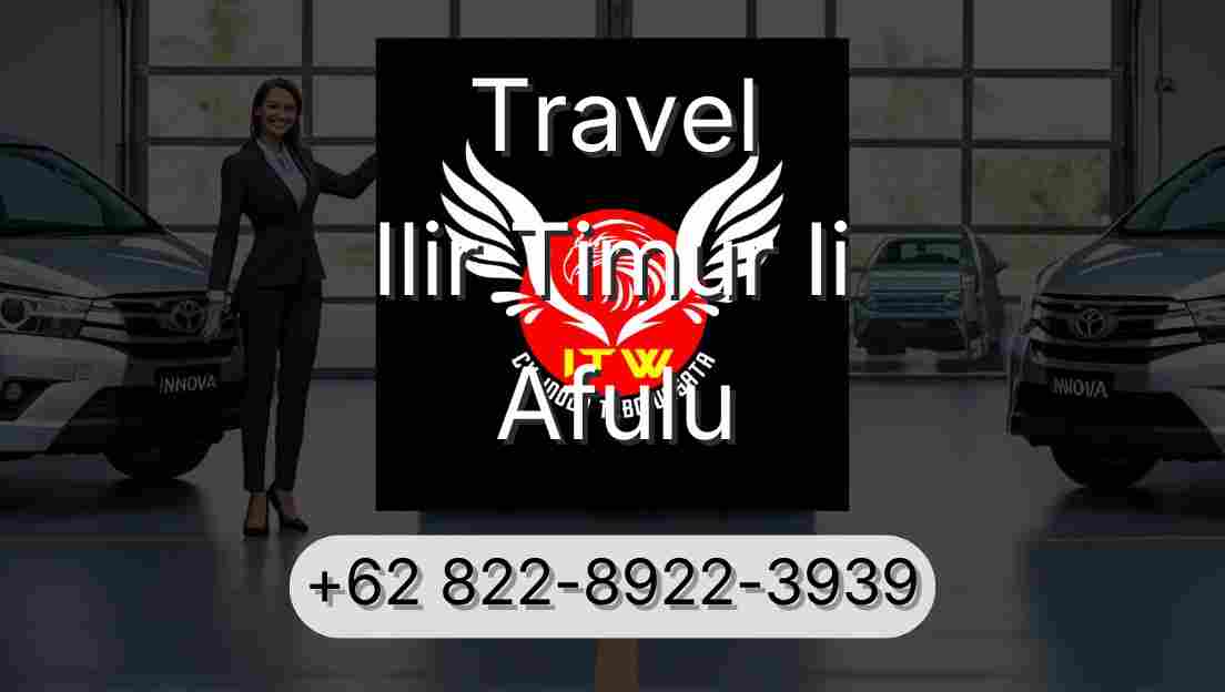 Travel Ilir Timur Ii Afulu