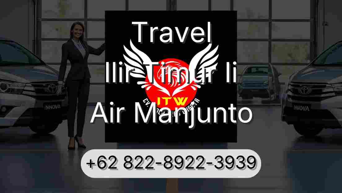 Travel Ilir Timur Ii Air Manjunto