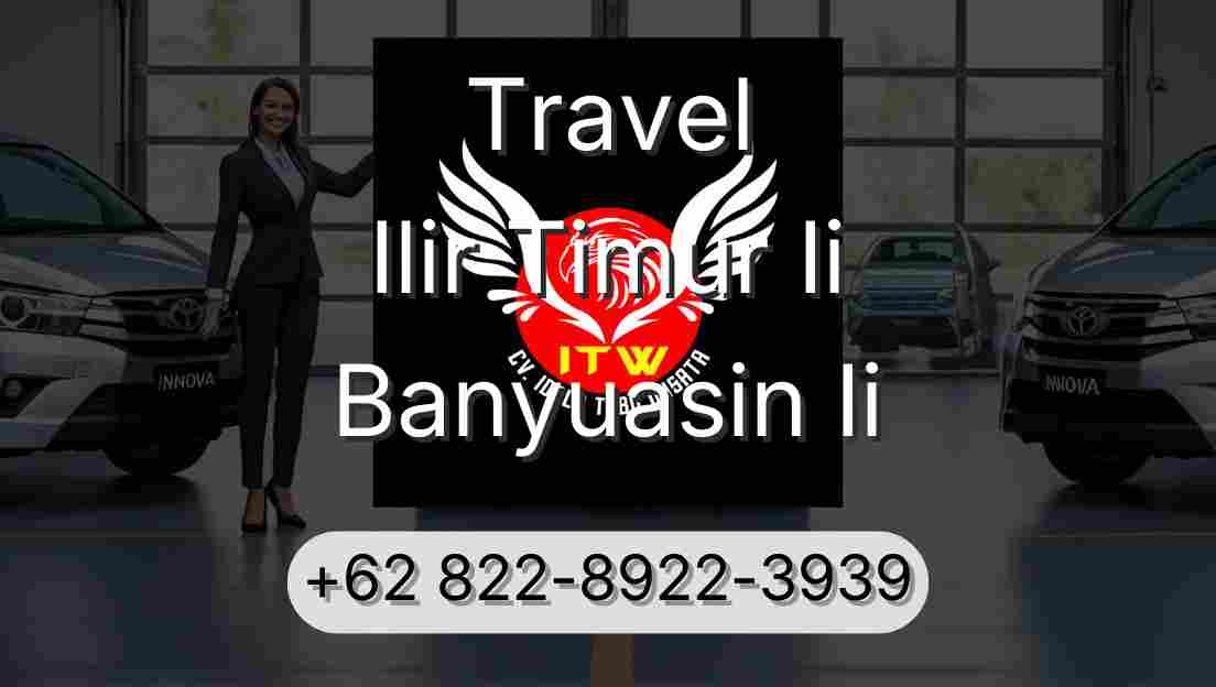 Travel Ilir Timur Ii Banyuasin Ii