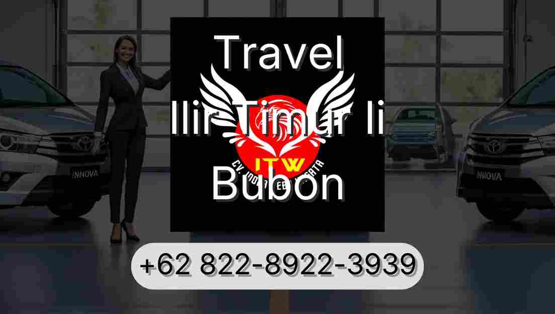 Travel Ilir Timur Ii Bubon