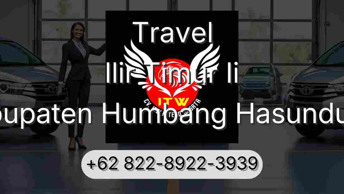 Travel Ilir Timur Ii Kabupaten Humbang Hasundutan