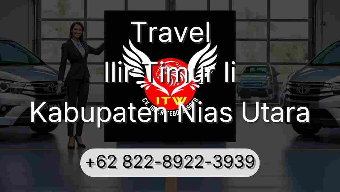 Travel Ilir Timur Ii Kabupaten Nias Utara