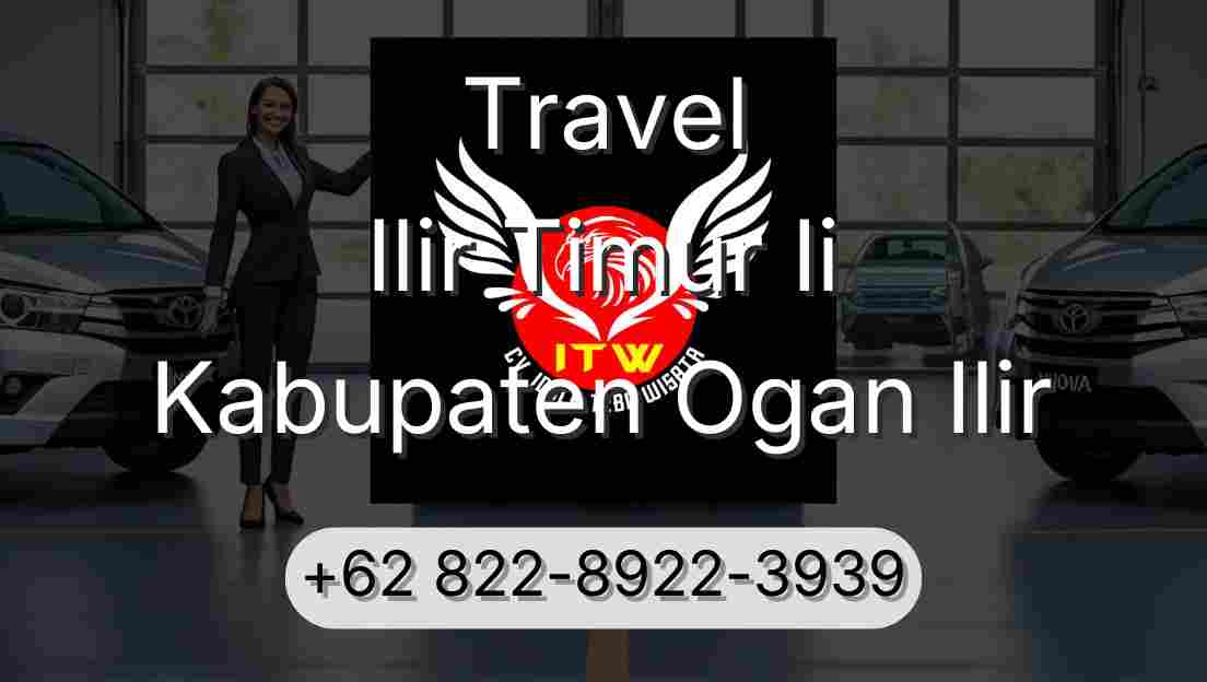 Travel Ilir Timur Ii Kabupaten Ogan Ilir
