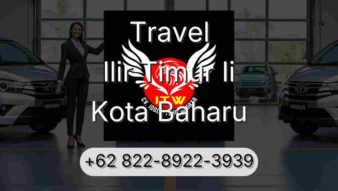 Travel Ilir Timur Ii Kota Baharu