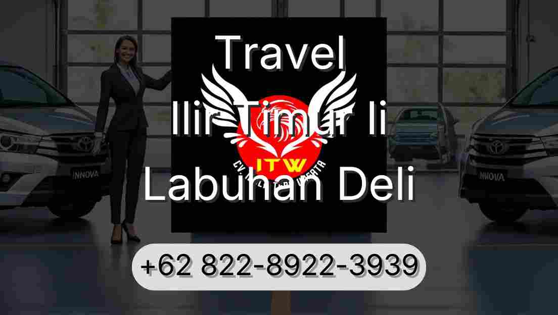 Travel Ilir Timur Ii Labuhan Deli