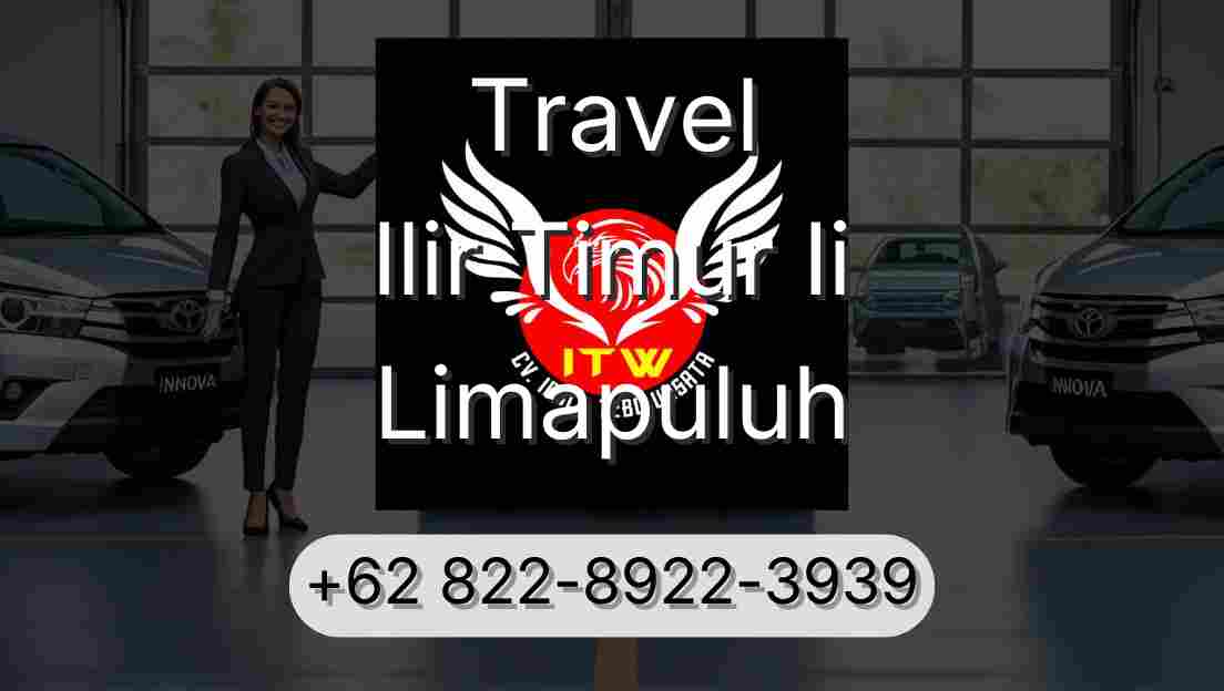 Travel Ilir Timur Ii Limapuluh