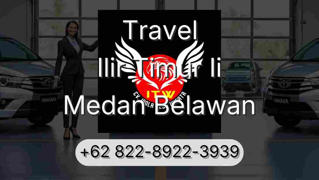 Travel Ilir Timur Ii Medan Belawan
