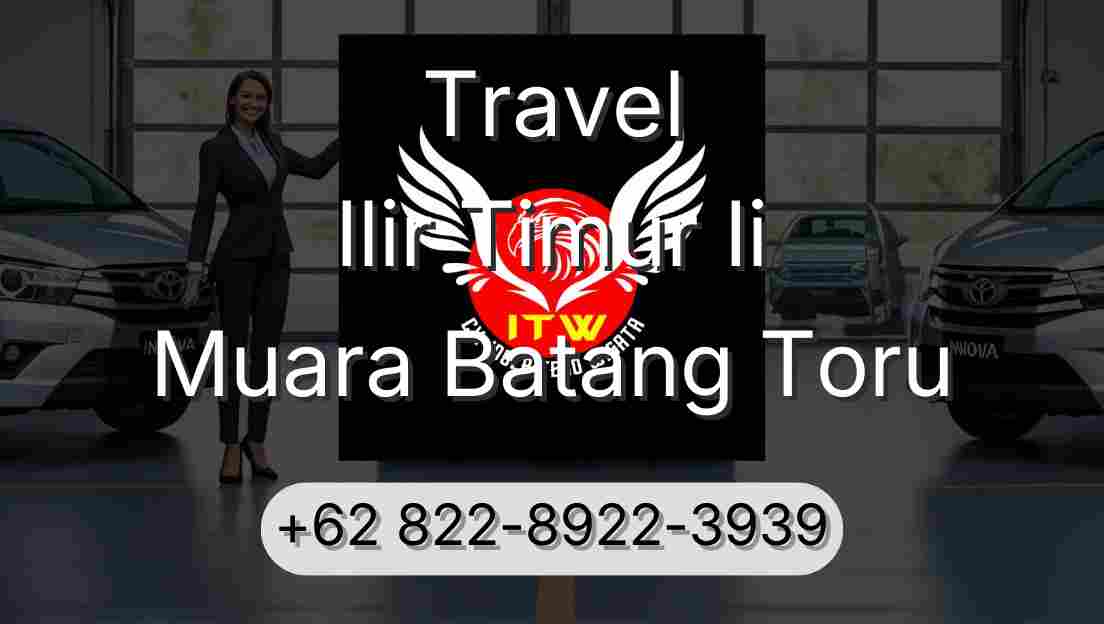 Travel Ilir Timur Ii Muara Batang Toru