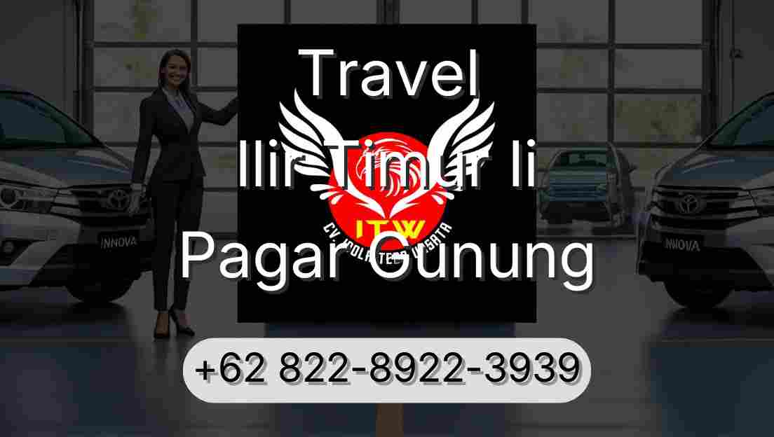Travel Ilir Timur Ii Pagar Gunung
