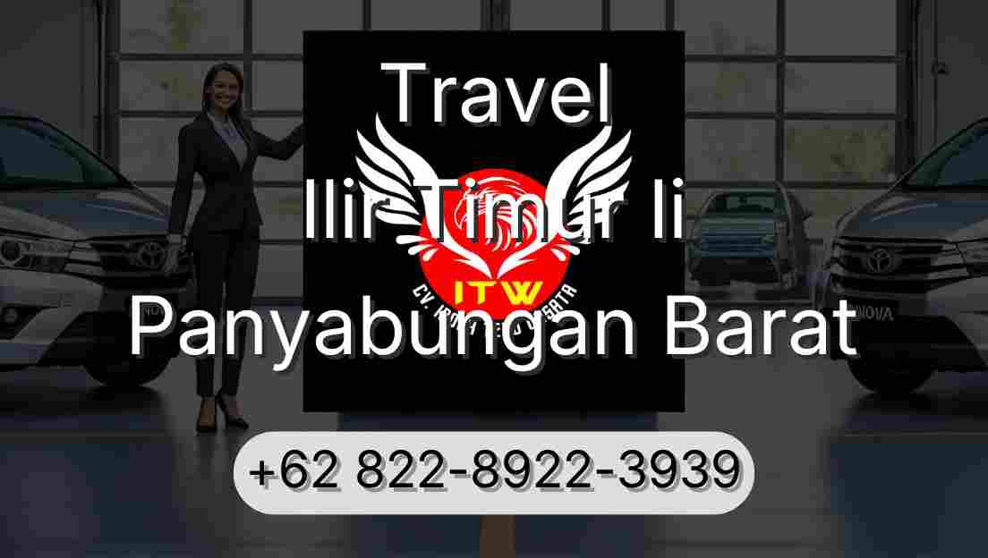 Travel Ilir Timur Ii Panyabungan Barat