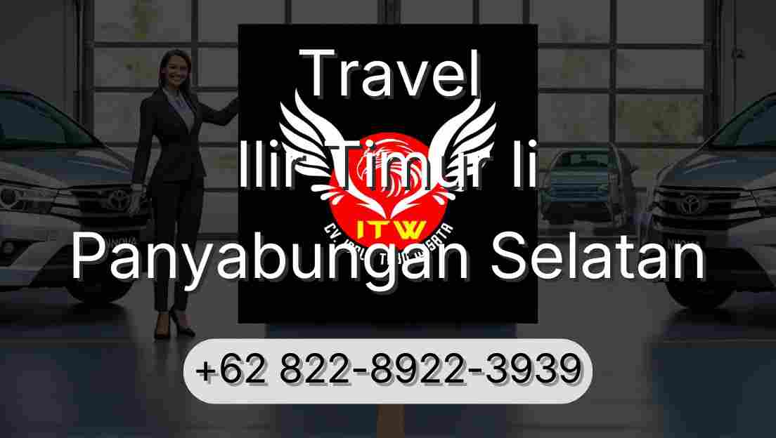 Travel Ilir Timur Ii Panyabungan Selatan