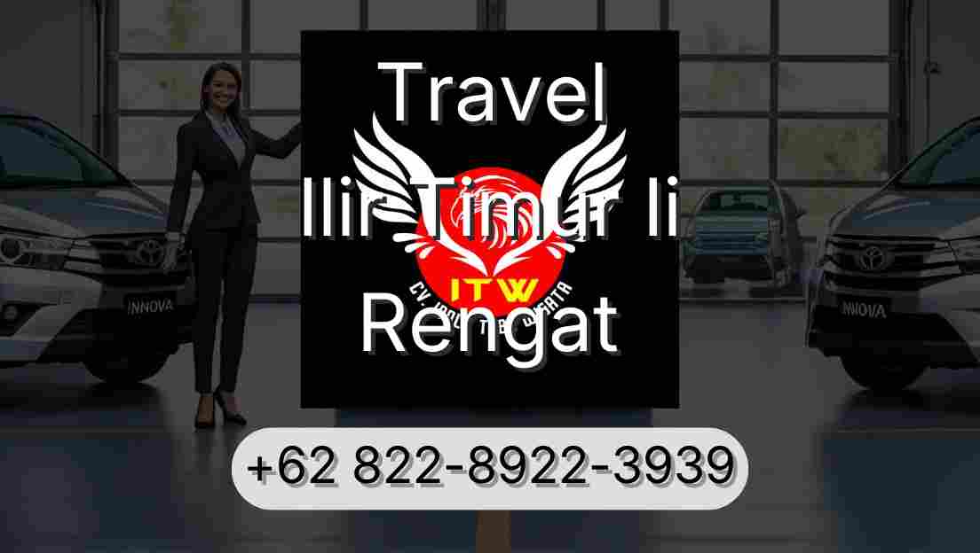 Travel Ilir Timur Ii Rengat
