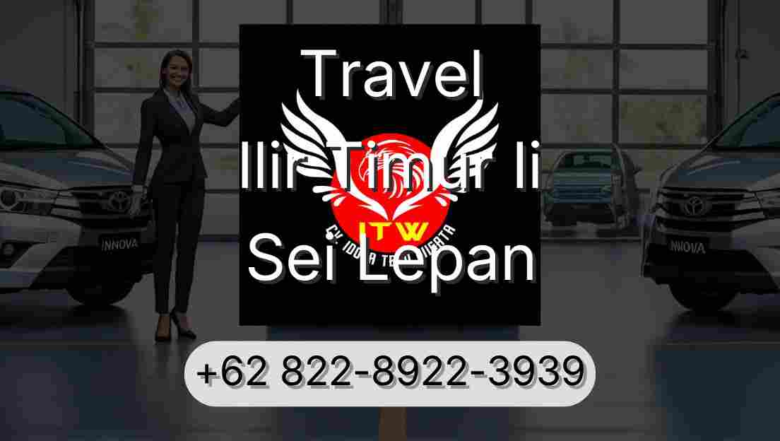 Travel Ilir Timur Ii Sei Lepan