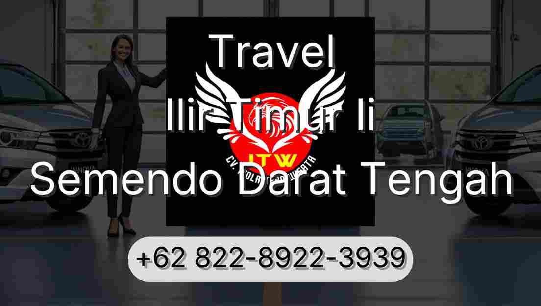 Travel Ilir Timur Ii Semendo Darat Tengah