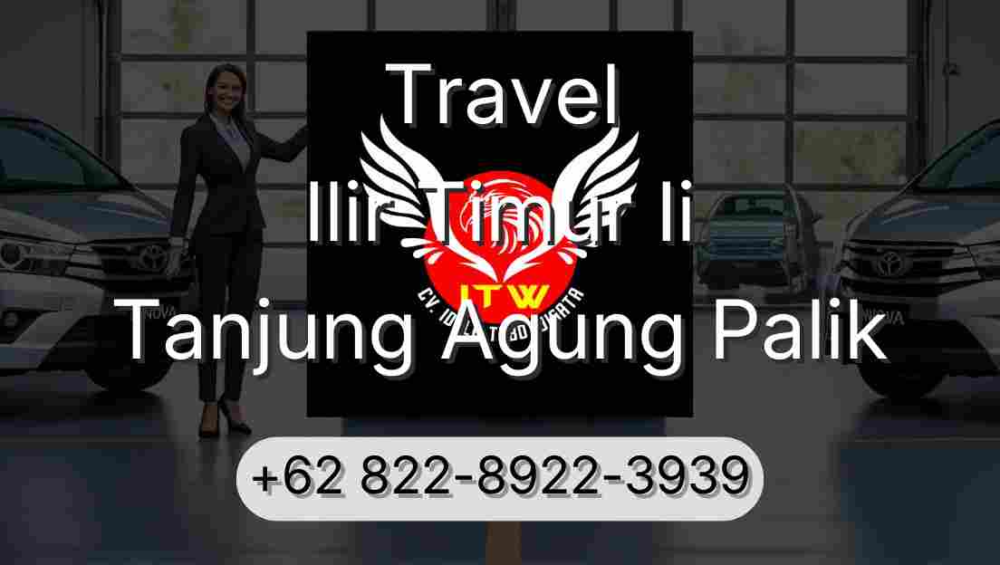 Travel Ilir Timur Ii Tanjung Agung Palik