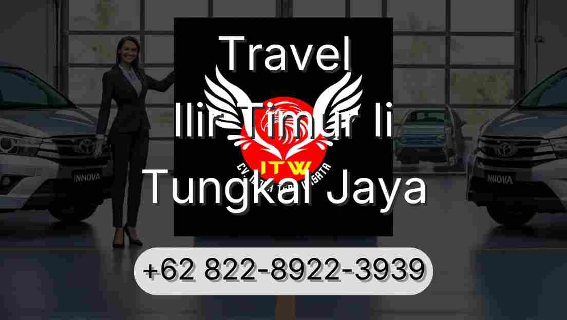 Travel Ilir Timur Ii Tungkal Jaya
