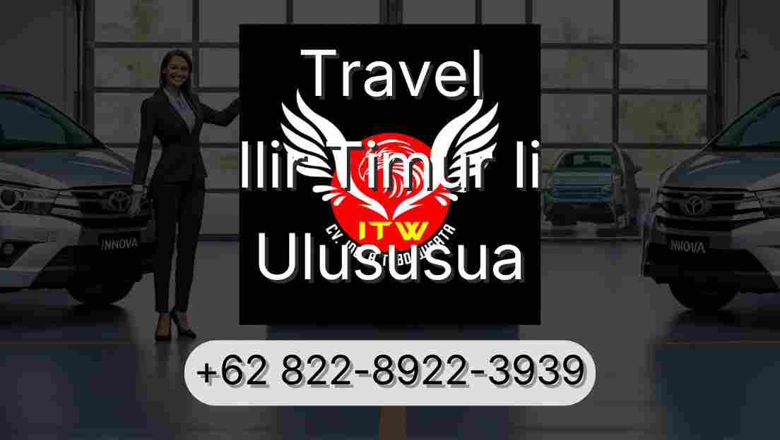 Travel Ilir Timur Ii Ulususua