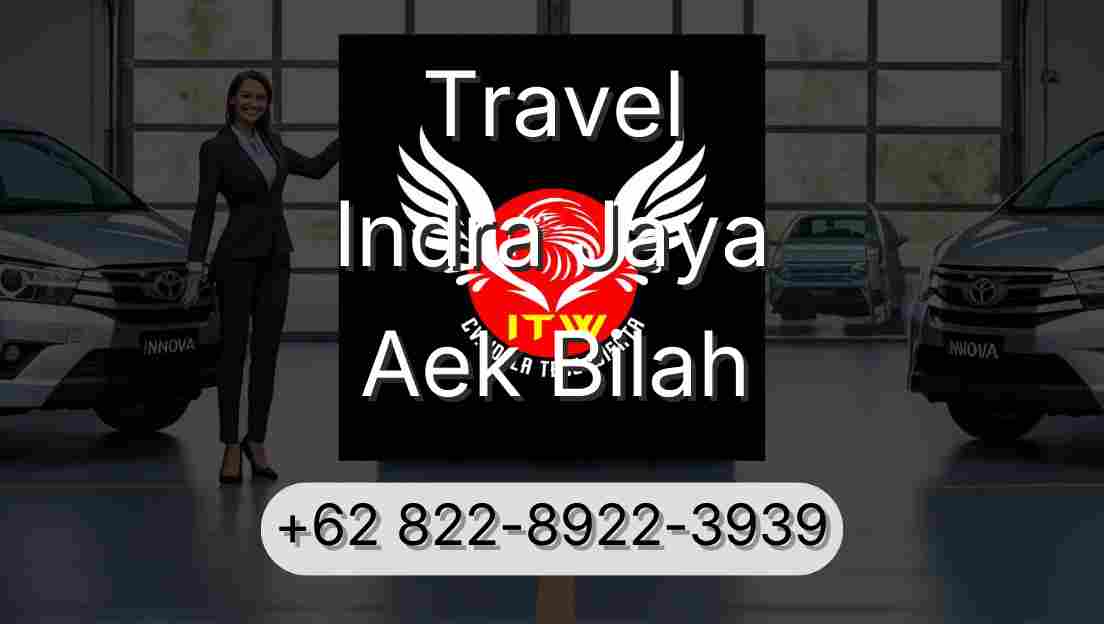 Travel Indra Jaya Aek Bilah