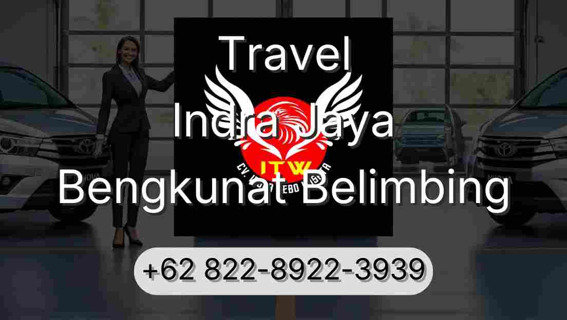 Travel Indra Jaya Bengkunat Belimbing