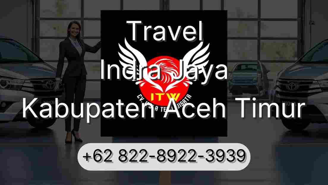Travel Indra Jaya Kabupaten Aceh Timur
