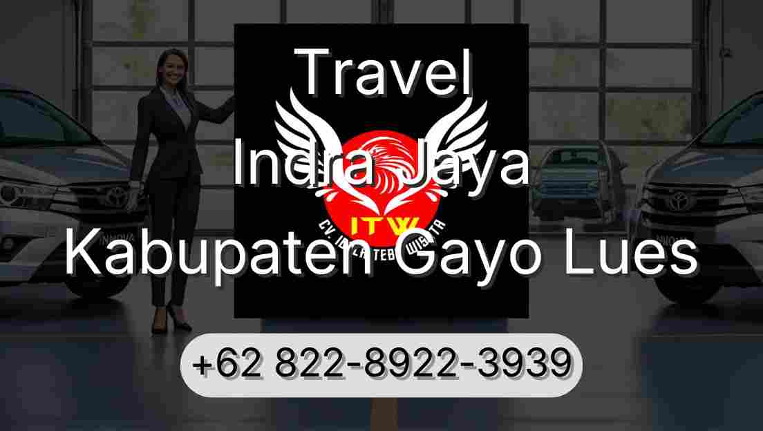 Travel Indra Jaya Kabupaten Gayo Lues