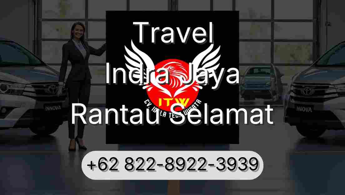 Travel Indra Jaya Rantau Selamat