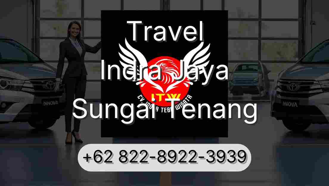 Travel Indra Jaya Sungai Tenang