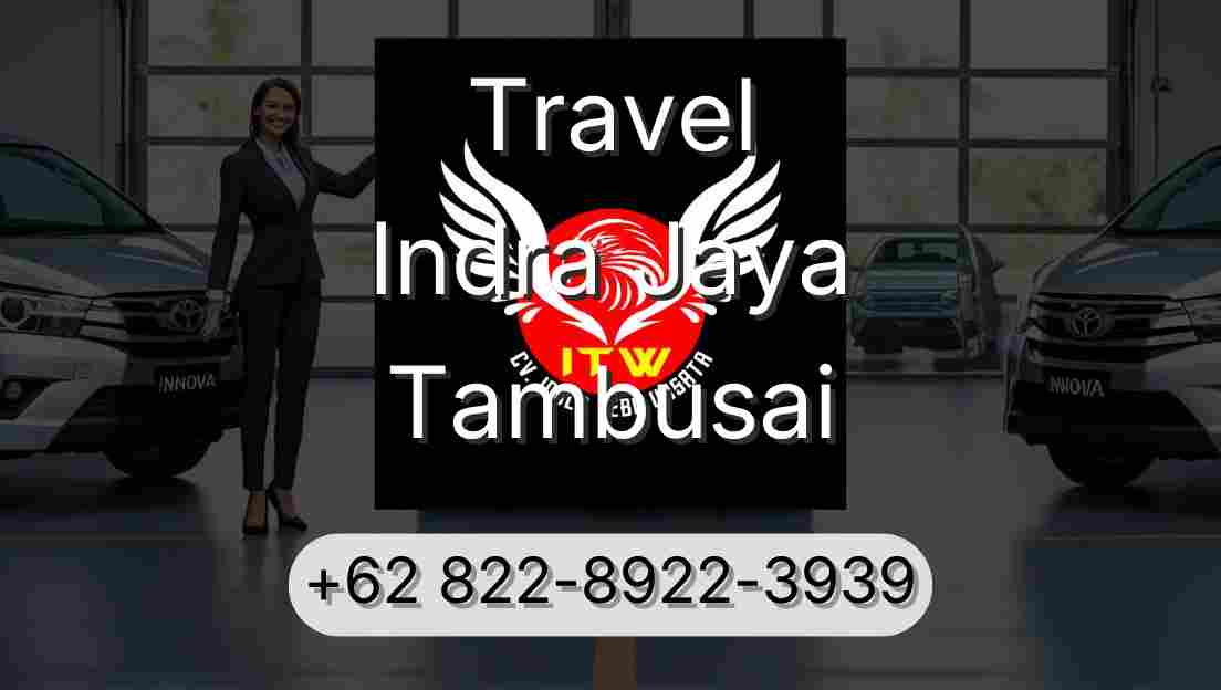 Travel Indra Jaya Tambusai