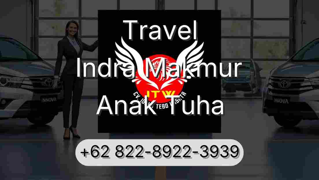 Travel Indra Makmur Anak Tuha