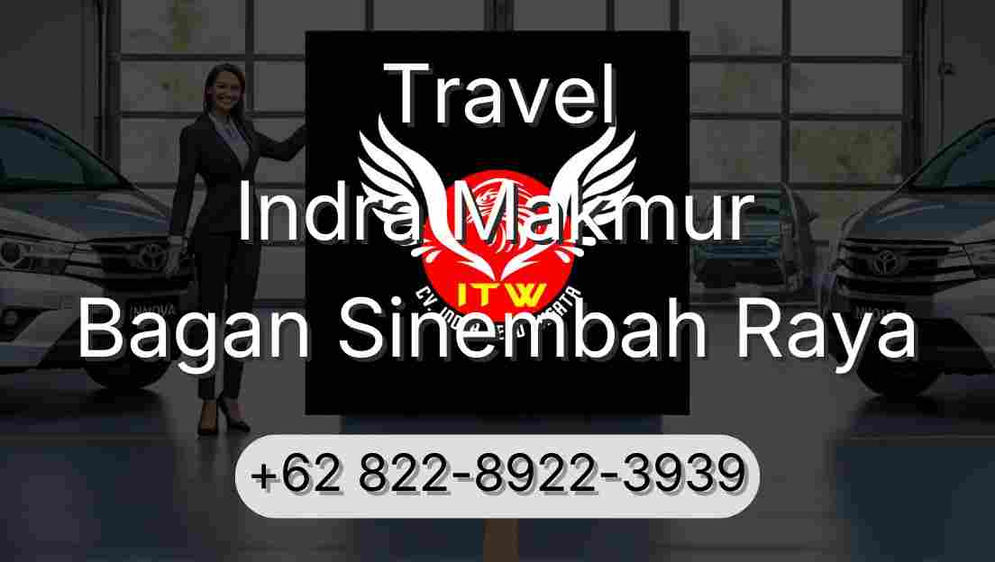Travel Indra Makmur Bagan Sinembah Raya