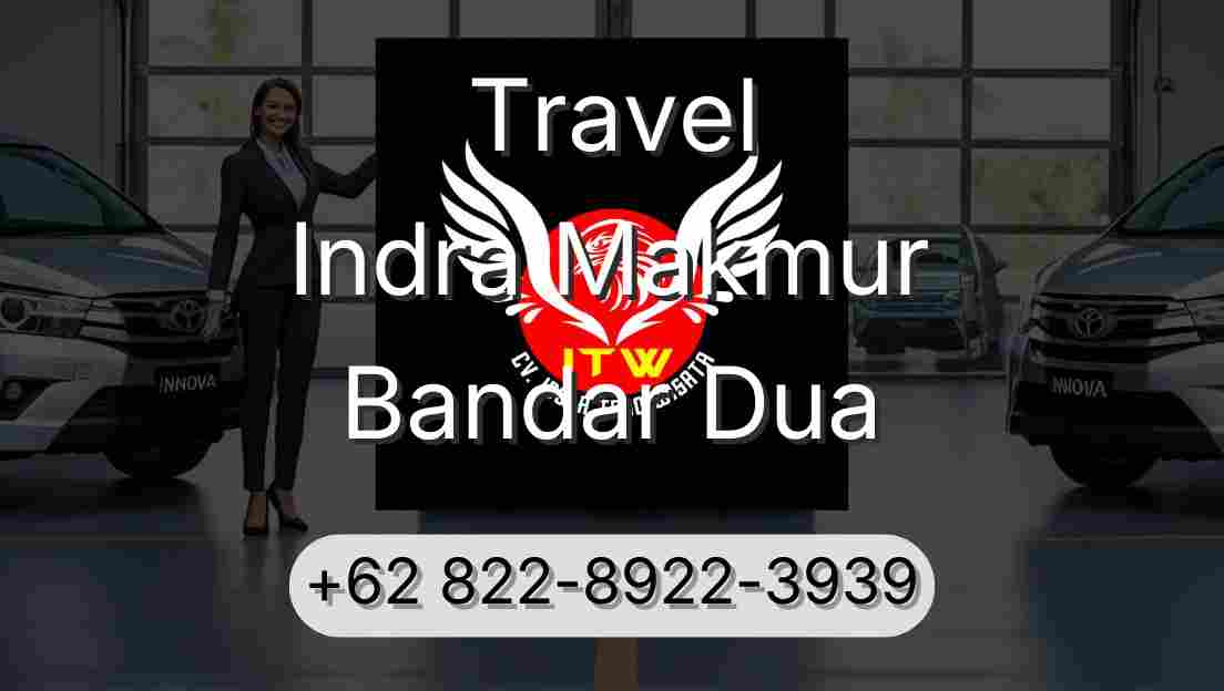 Travel Indra Makmur Bandar Dua