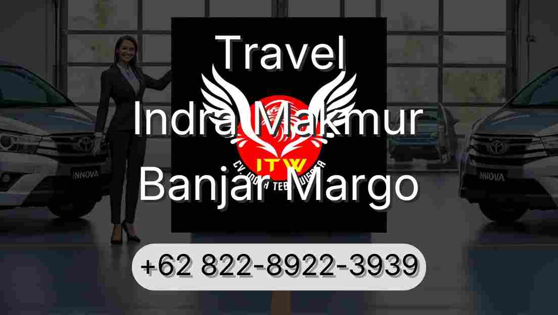 Travel Indra Makmur Banjar Margo