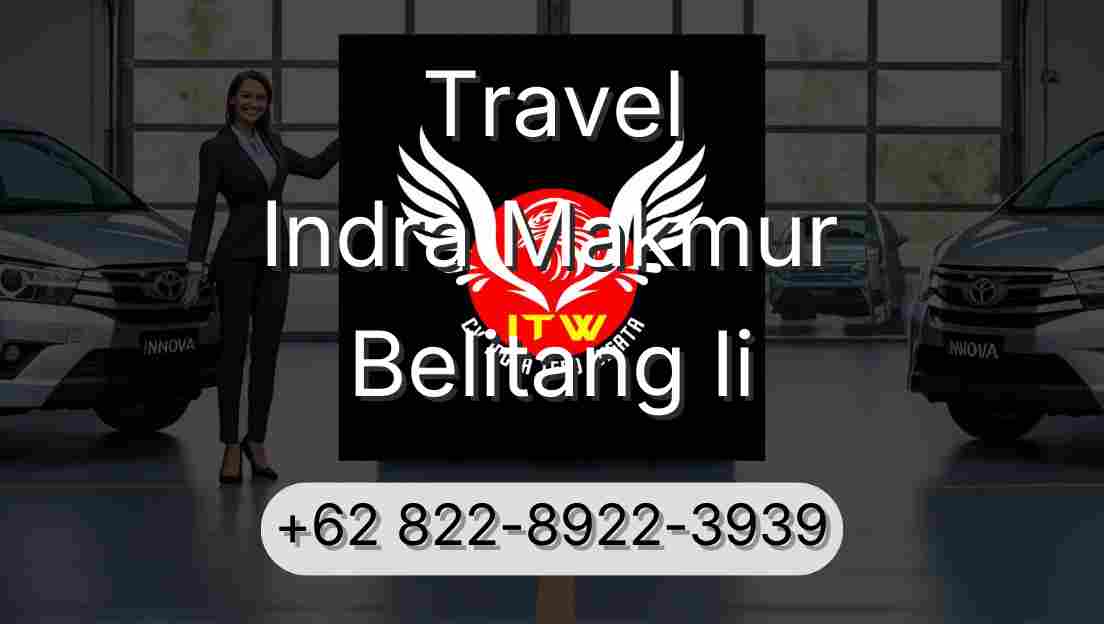 Travel Indra Makmur Belitang Ii